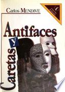 Caretas y antifaces