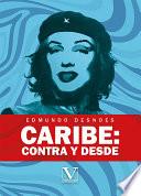Caribe: contra y desde