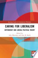 Caring for Liberalism
