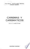 Carismas y carismáticos en la comunidad eclesial