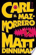 Carl el Mazmorrero (Carl el Mazmorrero 1)
