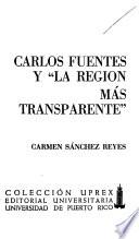 Carlos Fuentes y La región más transparente