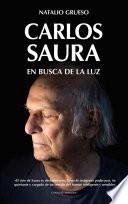 Carlos Saura. En busca de la luz