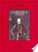 Carlos V, 1500-1558