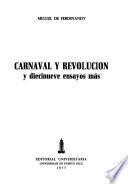 Carnaval y revolucion y diecinueve ensayos más