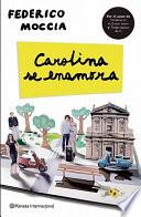 Carolina se enamora