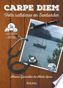 Carpe Diem. Vela solidaria en Santander