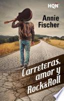 Carreteras, amor y Rock & Roll