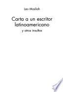 Carta a un escritor latinoamericano y otros insultos