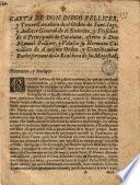 Carta de don Diego Pellicer y Tovar, cavallero de el Orden de Sant-Iago, y auditor general de el exercito y presidios de el Principado de Cataluña, escrita à don Manuel Pellicer y Velasco, su hermano cavallero de el mismo orden, y gentilhombre barletservant de la real boca de Su Magestad
