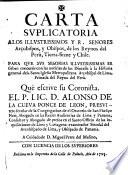Carta suplicatoria alos illustrissimos y r. Arcobispos, y Obispos de los Reynos del Peru, Tierra-Firme y Chile