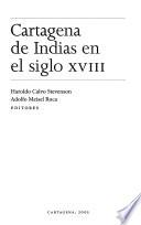 Cartagena de Indias en el siglo XVIII