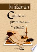 Cartas a mis jóvenes de más de sesenta