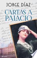 Cartas a Palacio