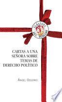 Cartas a una señora sobre temas de Derecho político