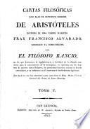 Cartas críticas, etc. (Cartas filosóficas ... Las da a luz con las cuarenta y siete anteriores el Rmo. Padre Vicario General del Orden de Santo Domingo.).