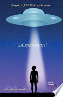 Cartas de amor de un humano... Extraterrestre!