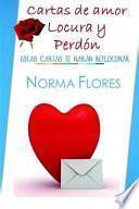 Cartas de Amor Locura Y Perdón: Estas Cartas Te Harán Reflexionar