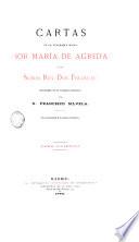 Cartas de la venerable madre Sor María de Ágreda y del Señor Rey Don Felipe IV, 1