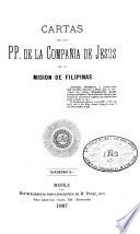 Cartas de los padres de la Compañía de Jesus de la Mision de Filipinas ...