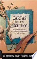 Cartas De Un Esceptico/ Skeptic's Letters