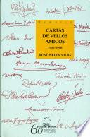 Cartas de vellos amigos, 1959-1998