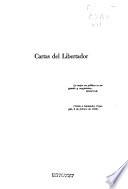 Cartas del Libertador corregidas conforme a los originales: 1802-1830 [con la colaboración de E. Barret de Nazaris