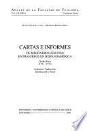 Cartas e informes de misioneros jesuitas extranjeros en Hispanoamérica: 1751-1778