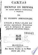 Cartas escritas en defensa de varias materias eclesiasticas y politicas