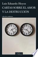 Cartas sobre el amor y la destrucción