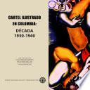 Cartel Ilustrado en Colombia 1930 - 1940