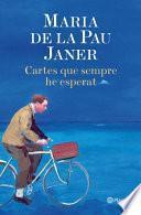 Cartes que sempre he esperat