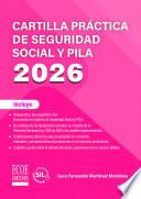 Cartilla práctica de seguridad social y PILA 2026