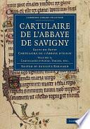 Cartulaire de l'Abbaye de Savigny