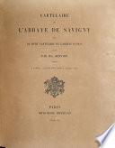 Cartulaire de l'abbaye de Savigny, suivi du petit cartulaire de l'abbaye d'Ainay