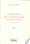 Cartulario de la universidad de Salamanca (1218-1600).Tomo I