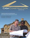 Casa Construction, Exterior