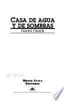 Casa de agua y de sombras