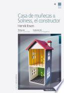 Casa de muñecas; Solness, el constructor