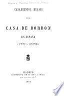 Casamientos régios de la Casa de Borbón en España (1701-1879)