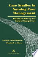 Case Studies in Nursing Case Management