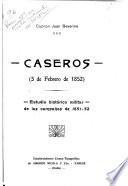 Caseros (3 de febrero de 1852) estudio histórico militar de las campañas de 1851-52
