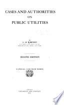 Cases and Authorities on Public Utilities