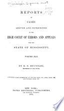 Cases Argued and Decided in the Supreme Court of Mississippi