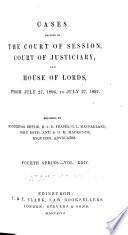 Cases Decided in the Court of Session, Court of Justiciary, and House of Lords