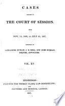 Cases Decided in the Court of Session, Teind Court, Court of Exchequer and House of Lords