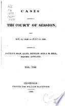 Cases Decided in the Court of Session, Teind Court, Court of Exchequer and House of Lords