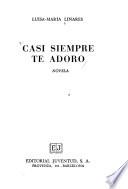 Casi siempre te adoro