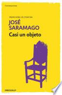 Casi un objeto / Almost an Object