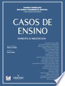 CASOS DE ENSINO DIREITO E NEGÓCIOS